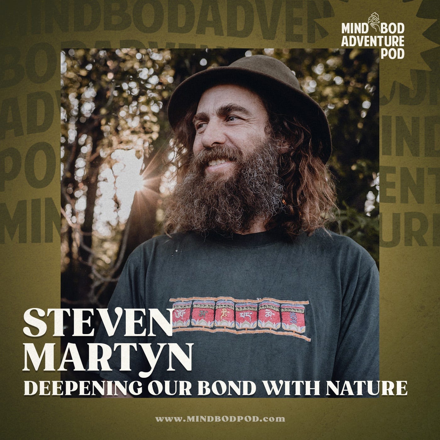 MINDBODPOD: Deepening our Bond with Nature with Steven Martyn